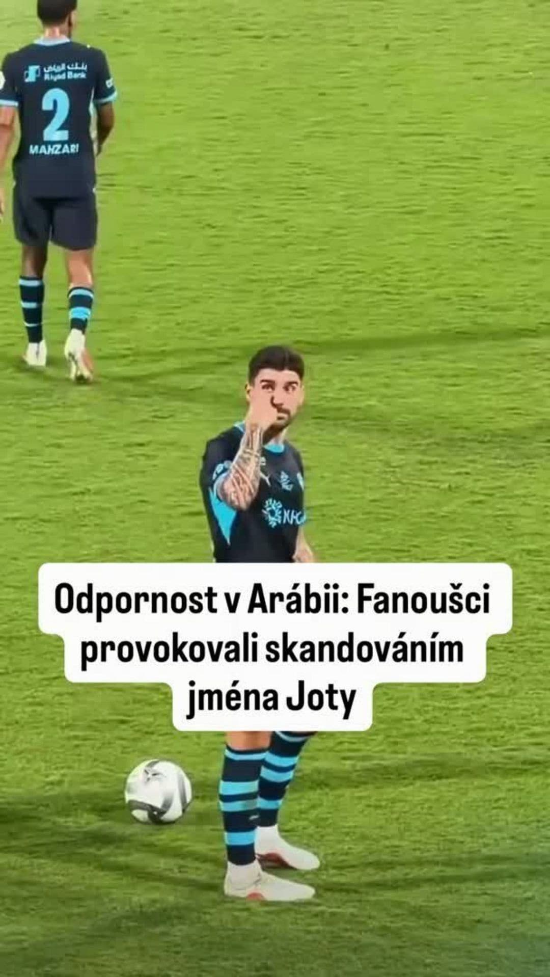 Odpornost v Arábii: fanoušci provokovali skandováním jména Joty (†28)